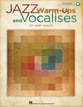 Jazz Warm-Ups and Vocalises Choral Book & Reproducibles cover